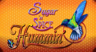 Sugar N Spice Hummin