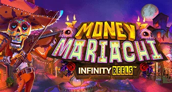 Money Mariachi Infinity Reels Κουλοχέρης
